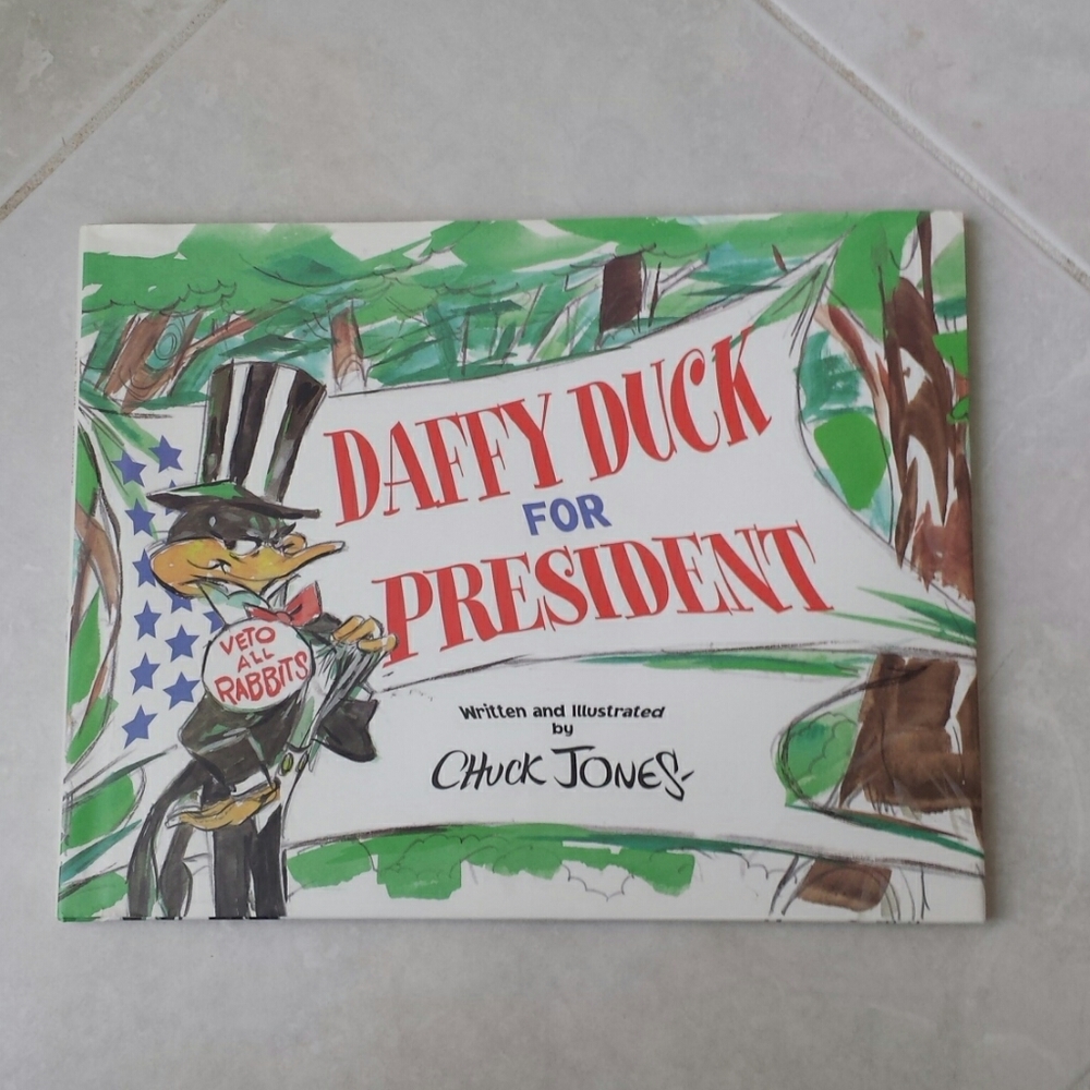 Daffy Duck for President Hardback Book